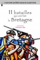 11 batailles qui ont fait la Bretagne