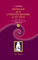 Anthologie de la littérature bretonne au XXe siècle (1968-2000) Tome 4