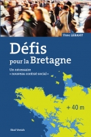 Défis pour la Bretagne - Un nécessaire «nouveau contrat social»