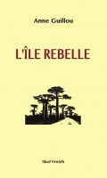 Lle rebelle - Madagascar, 1947