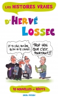 Les histoires vraies d'Hervé Lossec