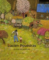 Lucien Pouëdras - 50 ans de peinture
