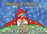 N�7 : Moutig ar riboter / Moutig magicien (bilingue)