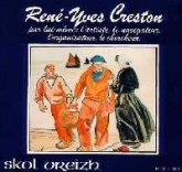 N10 : Ren-Yves Creston - Par lui-mme : l'artiste, le navigat