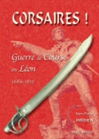 Corsaires ! Guerre de course en Léon, 1689-1815