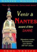 Venir � Nantes avant d'�tre damn�